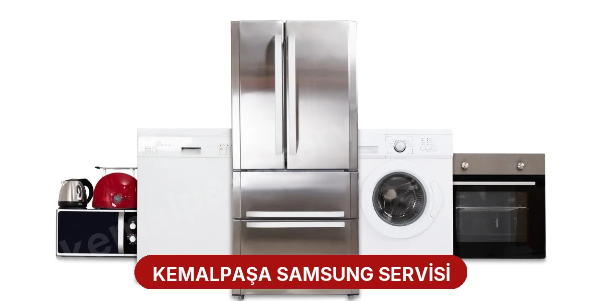 Kemalpaşa Samsung Servisi